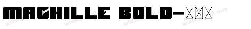 Machille Bold字体转换